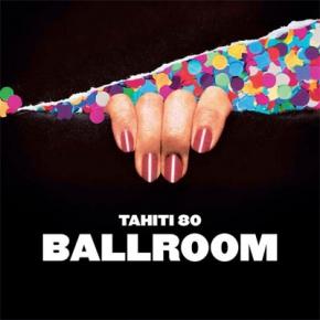 tahiti80_ballroom_news3