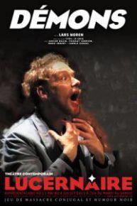 Demons - Au Théâtre Le Lucernaire copie