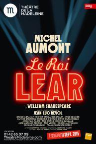 Le Roi Lear - Théâtre de la Madeleine