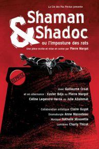 Shaman  Shadoc ou limposture des rats - Théâtre Essaïon copie