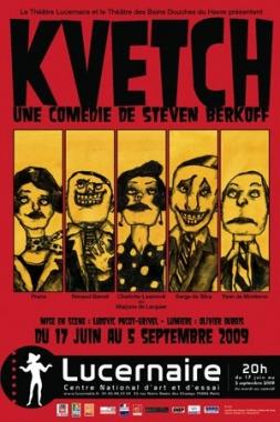 Kvetch au Lucernaire du 17 Juin au 5 Septembre 2009
