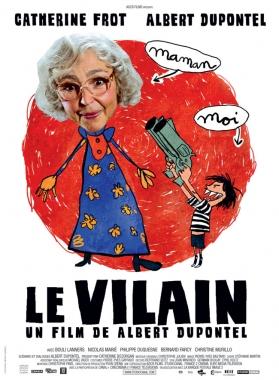Le Vilain – comédie d’Albert Dupontel