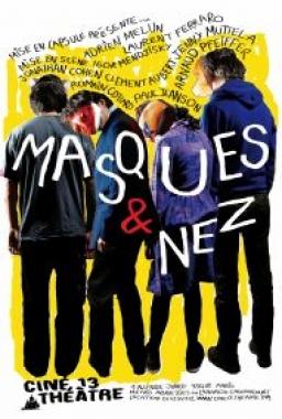 Masques & Nez - Ciné 13 théâtre
