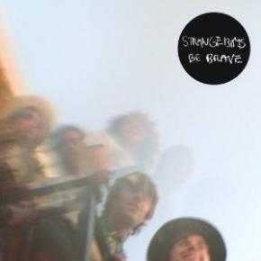 The Strange Boys – Be brave