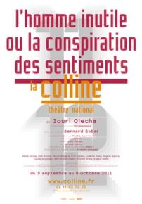 L’Homme inutile ou la Conspiration des sentiments - Théâtre de la Colline