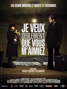 Je veux seulement que vous m'aimiez de Fassbinder - sortie DVD et blu-ray