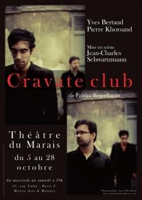 Cravate Club – Théâtre du Marais