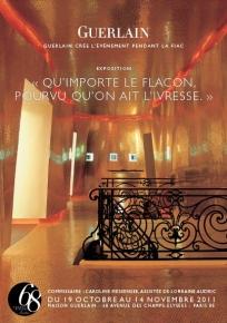 Qu'importe le flacon, pourvu qu'on ait l'ivresse - Fiac 2011 - Maison Guerlain