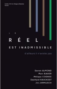 Le réel est inadmissible d’ailleurs il n’existe pas - Hangar à Bananes de Nantes