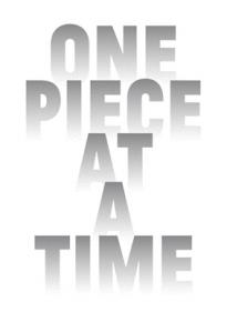 One piece at a Time – Point Ephémère