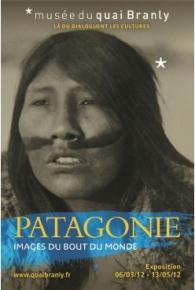 Patagonie. Images du bout du monde - musée du quai Branly