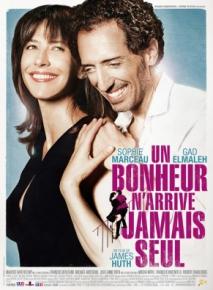 Un bonheur n'arrive jamais seul - film avec Sophie Marceau et Gad Elmaleh