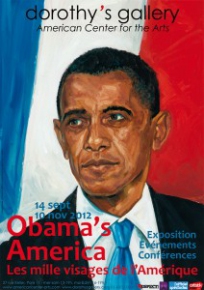 Obama’s America (exposition) - Dorothy’s Gallery et American Center for the Arts