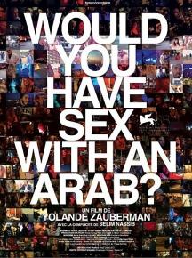 Would you have sex with an Arab? - documentaire de Yolande Zauberman