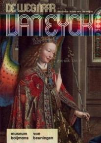 Le chemin de Van Eyck - musée Boijmans Van Beuningen de Rotterdam