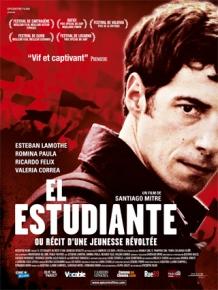 El Estudiante ou Récit d'une jeunesse révoltée - drame de Santiago Mitre