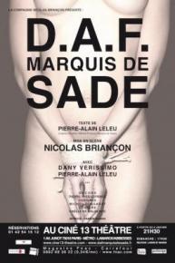 D.A.F, Marquis de Sade – Ciné 13 Théâtre