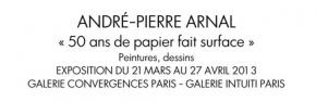 André-Pierre Arnal - 50 ans de papier fait surface - galeries Convergences et Intuiti