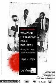 Woyzeck [Je n’arrive pas à pleurer] - Le Montfort