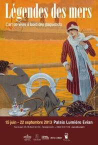 Légendes des mers. L’Art de vivre à bord des paquebots - Palais Lumière - Evian