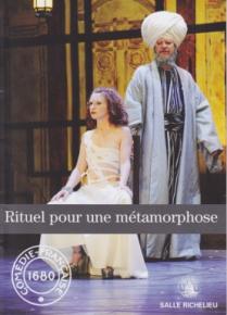 Rituel pour une métamorphose – Comédie-Française