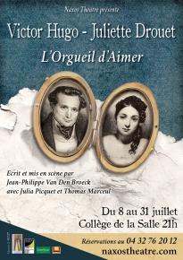 Victor Hugo - Juliette Drouet - L'orgueil d'Aimer - Avignon Off 2013