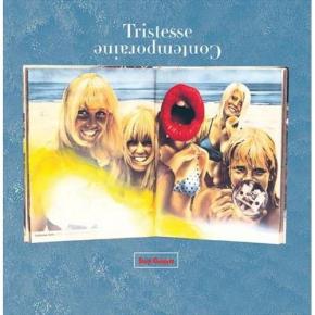 Tristesse Contemporaine – Stay Golden