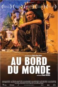 Au bord du monde - documentaire de Claus Drexel