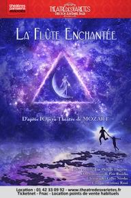 La Flûte Enchantée – Théâtre des variétés
