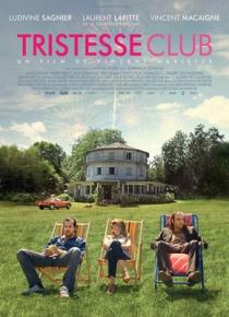 Tristesse Club – comédie dramatique de Vincent Mariette