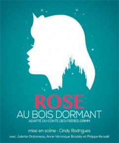 Rose au bois dormant – Théâtre Le Funambule Montmartre