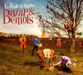 Sortie de l’album « Le fruit du bazar » de Bazar&Bémols