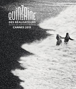 La quinzaine des réalisateurs 2015