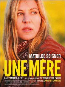 Une mère – drame avec Mathilde Seigner