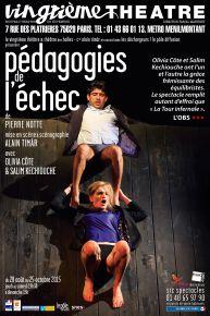 Pédagogies de l’échec – Vingtième théâtre