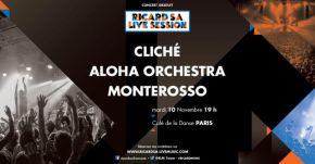 Ricard S.A. Live Session - Cliche Monterosso Aloha Orchestra - Cafe de la Danse