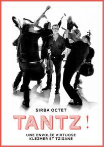 Sirba Octet, Tantz! – Espace Pierre Cardin
