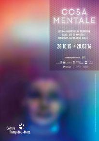 Cosa mentale. Les imaginaires de la telepathie dans lart du XXe siècle - Centre Pompidou-Metz