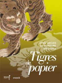 Tigres de Papier cinq siècles de peinteure en Corée - Musée Guimet