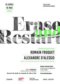 Exposition Installation ERASE RESTART 01 - Romain Froquet et Alexandre dAlessio - Centre Artasia Paris