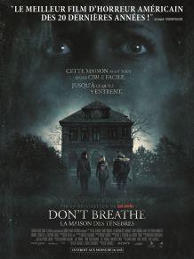 Dont Breathe - La maison des ténèbres - film epouvante de Fede Alvarez