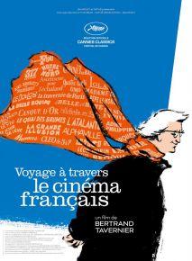 Voyage à travers le cinéma français - documentaire de Bertrand Tavernier