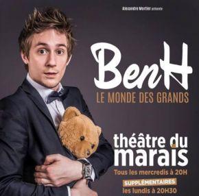 Ben H - Le Monde des Grands - Théâtre du Marais