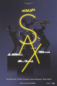 Les Désaxés dans leur nouveau spectacle « SAX » – Théâtre de la Clarté