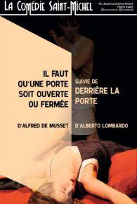 Il faut quune porte soit ouverte ou fermée - Derrière la porte - Comédie Saint Michel