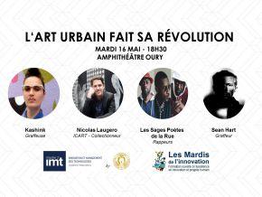 « L’art urbain fait sa révolution » – Mardis de l’innovation