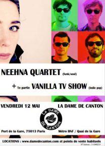NEEHNA Quartet + 1ère partie VANILLA TV SHOW en concert à la Dame de Canton