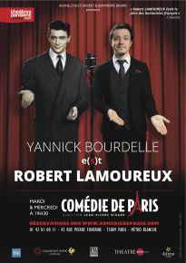Yannick Bourdelle e(s)t Robert Lamoureux – Comédie de Paris