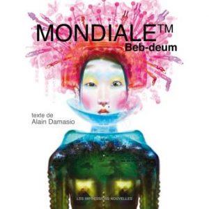 Mondiale-TM-Beb‐deum-Alain-Damasio-couv