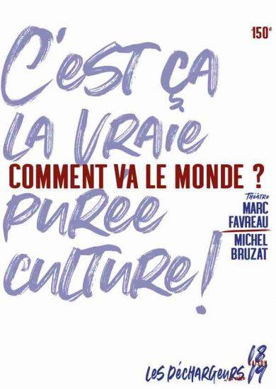 Comment va le monde – Les Déchargeurs